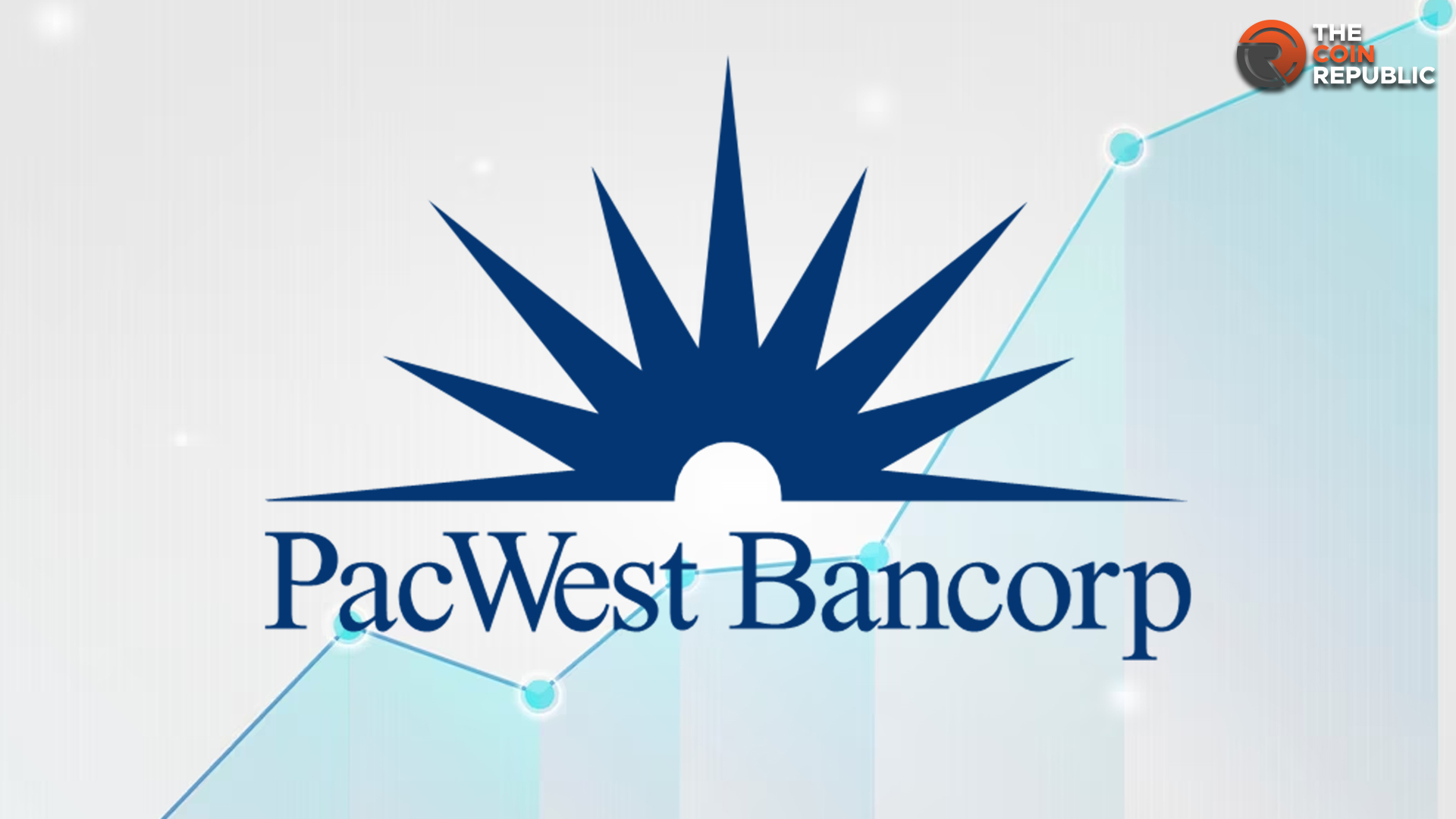 PACW Stock Dips 16%: Is More Downside Ahead for PacWest?